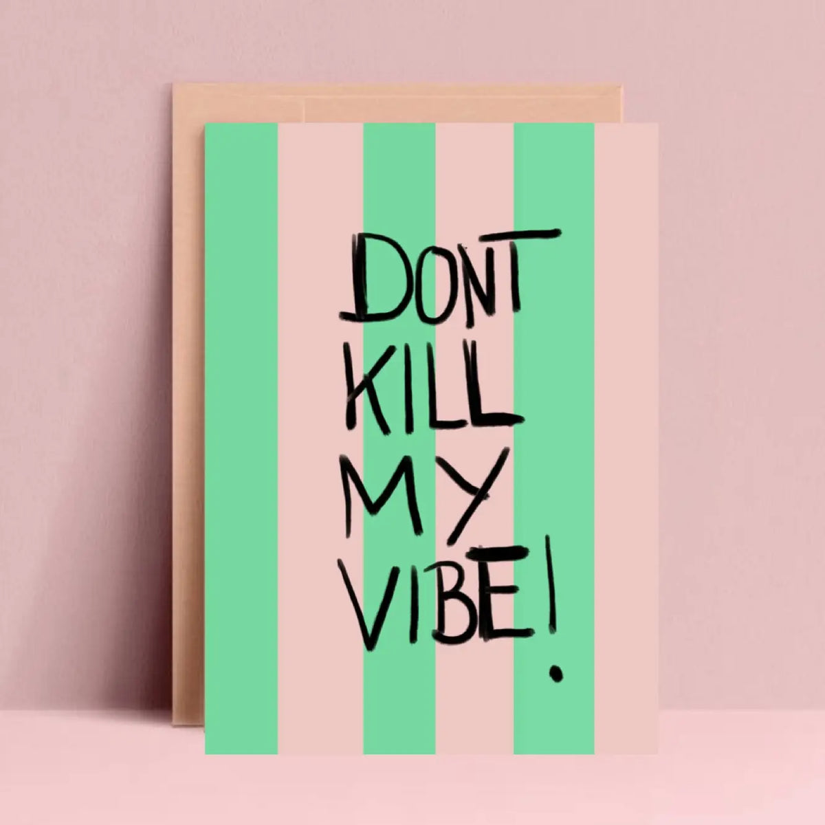Carte « Dont kill my vibe ! » 🌈