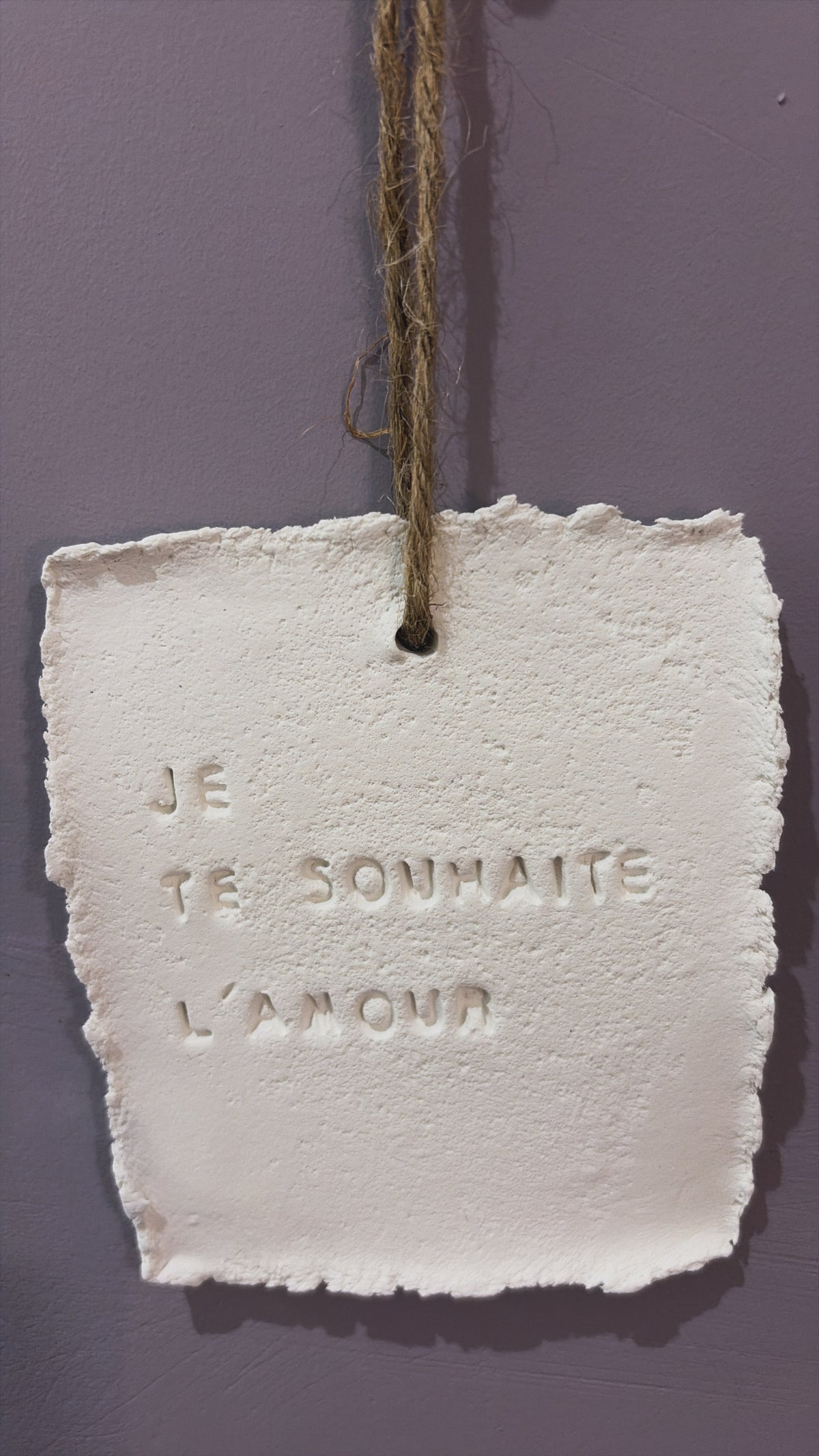 Plaque décorative « Je te souhaite l’amour » - à suspendre ou à poser - argile - Taille S