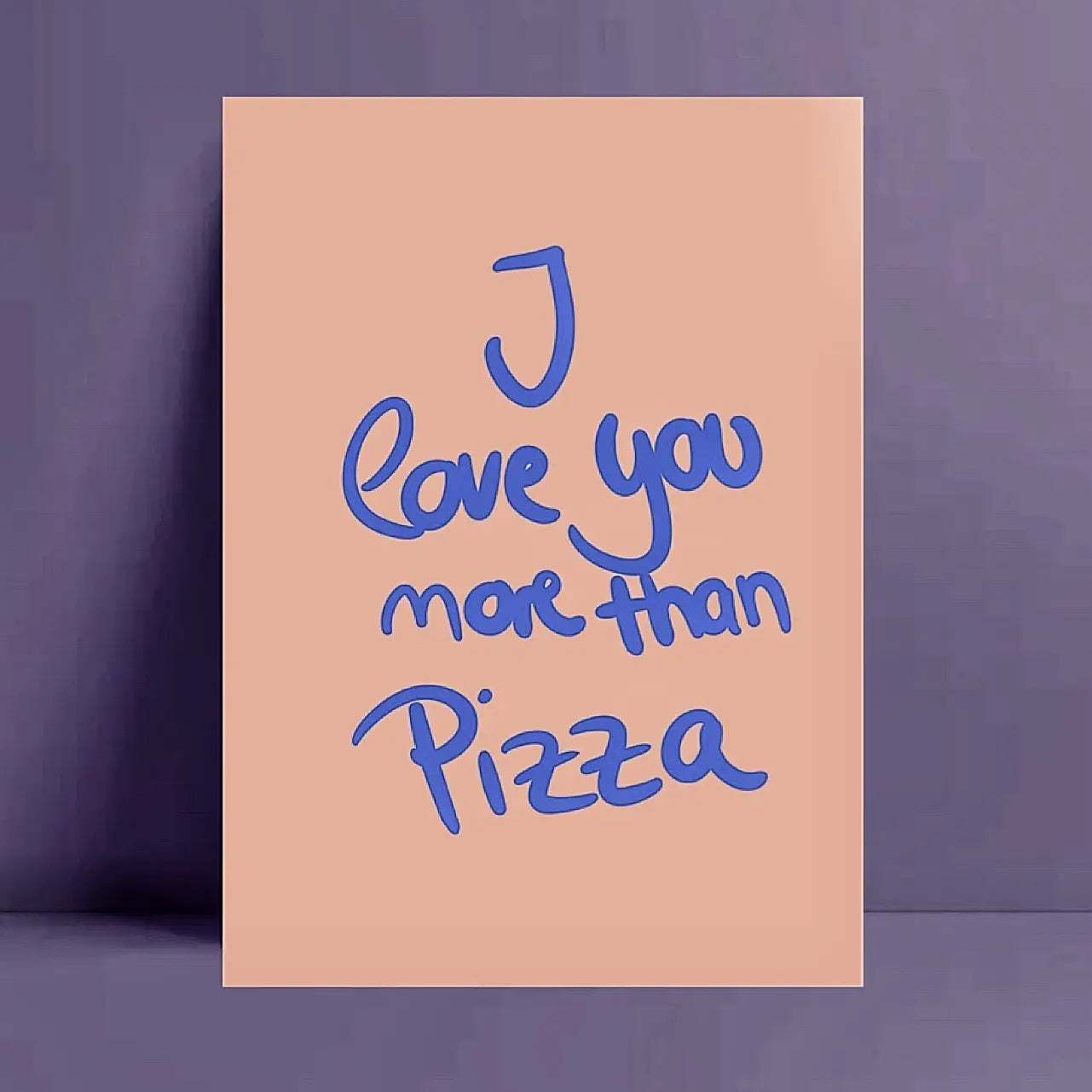 Carte « I love you more than Pizza »🍕