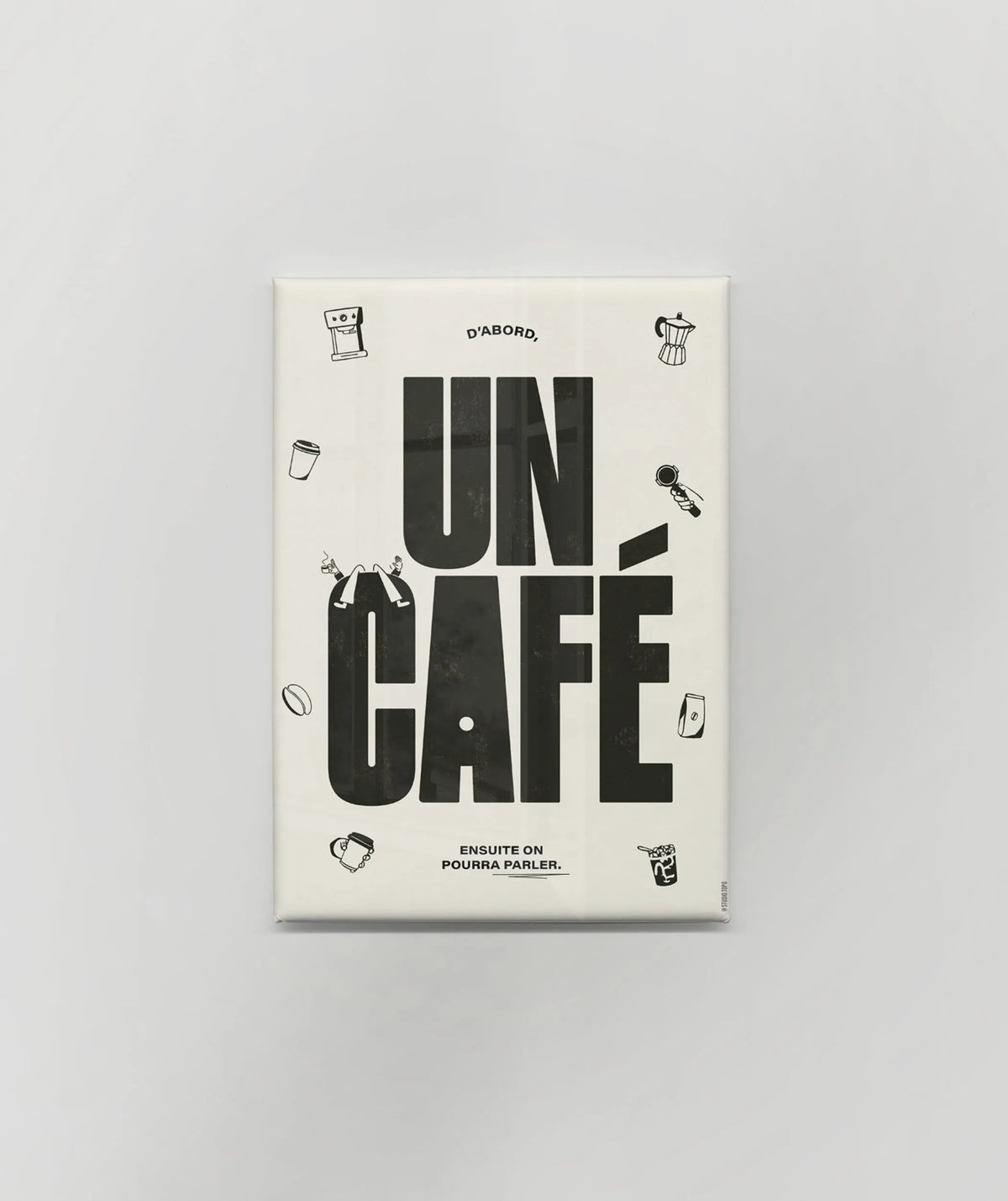 Magnet « D’abord un café »