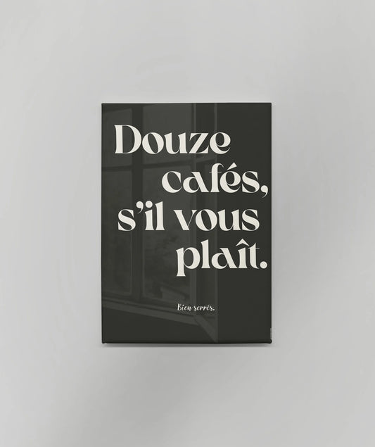 Magnet « Douze cafés, s’il vous plait »