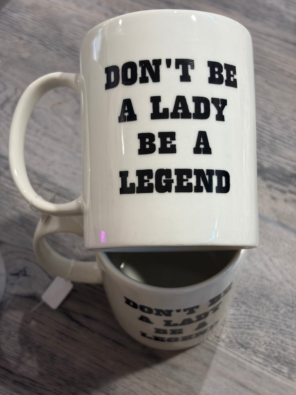 Mug « Don’t be a lady, be a legend »