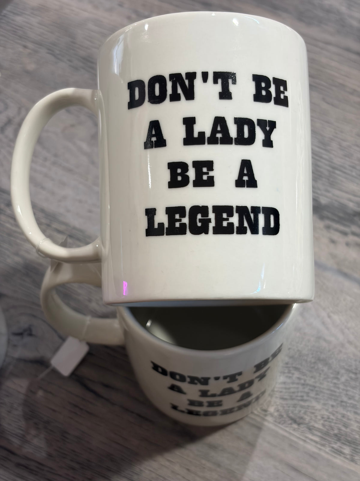 Mug « Don’t be a lady, be a legend »