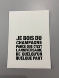 Carte de vœux « Je bois du champagne »