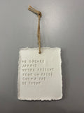 Plaque à message en argile M - à suspendre ou à poser - plusieurs phrases disponibles
