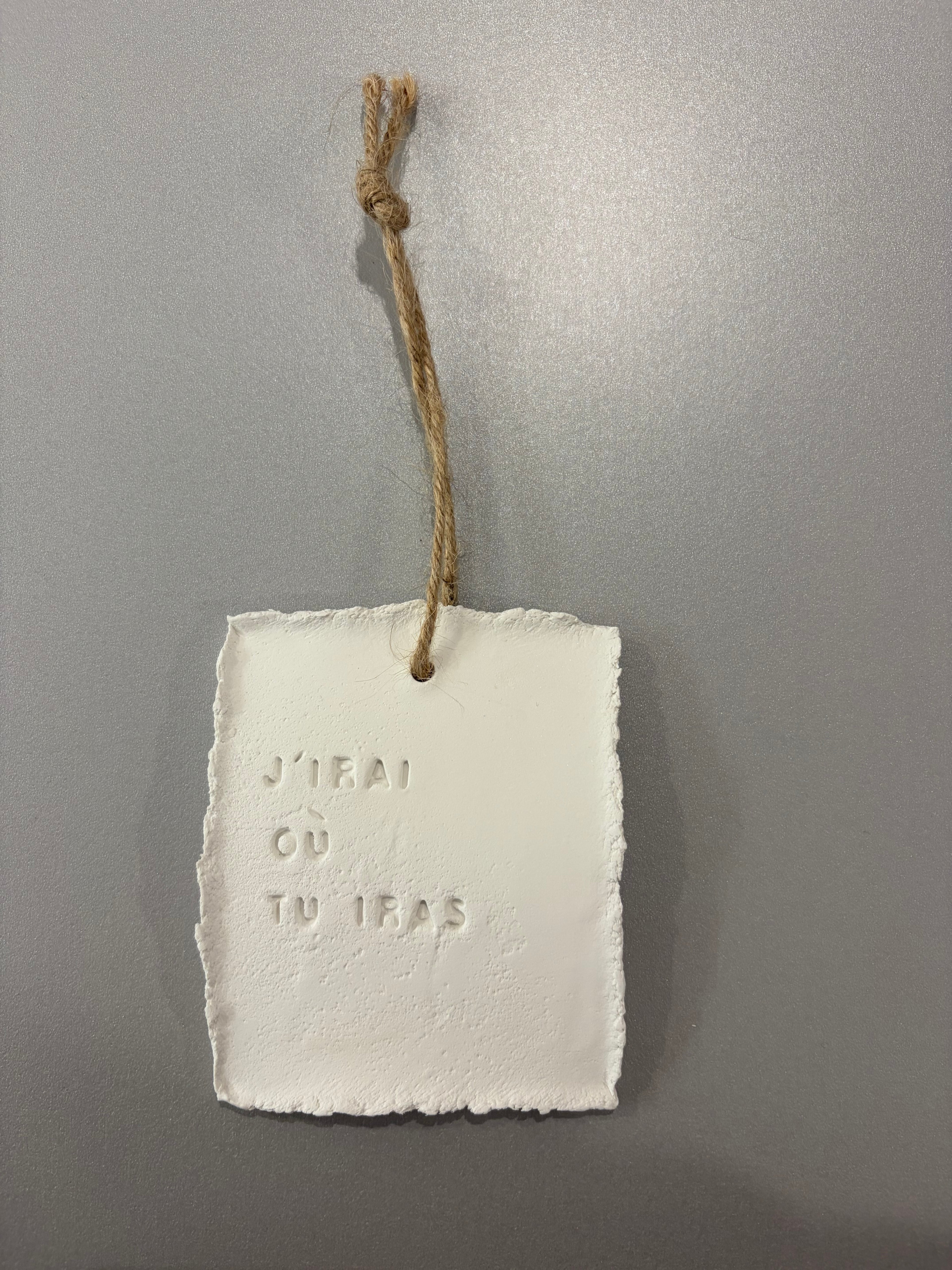 Plaque à message en argile S - à suspendre ou à poser - plusieurs phrases disponibles