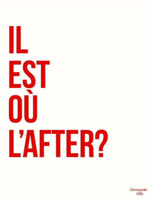 Affiche « Il est où l’after ? » (rouge et blanc)