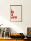 Affiche « Il est où l’after ? » (rouge et blanc)