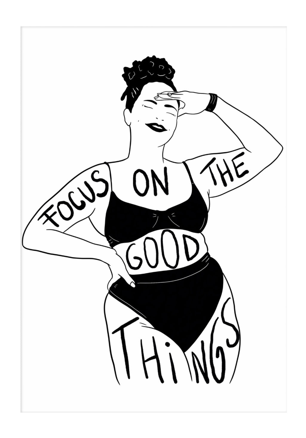 Affiche « Focus on the good »