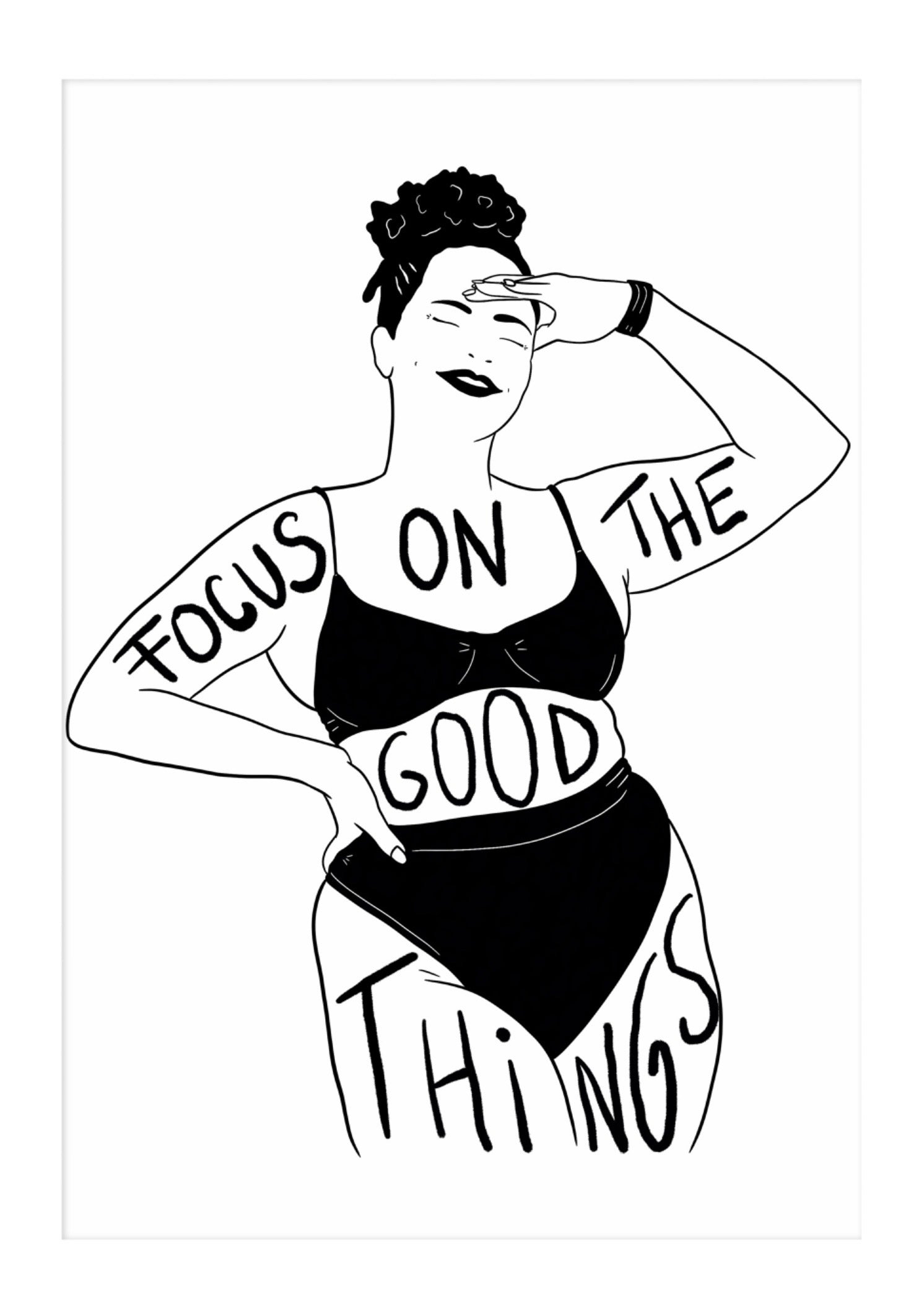 Affiche « Focus on the good »